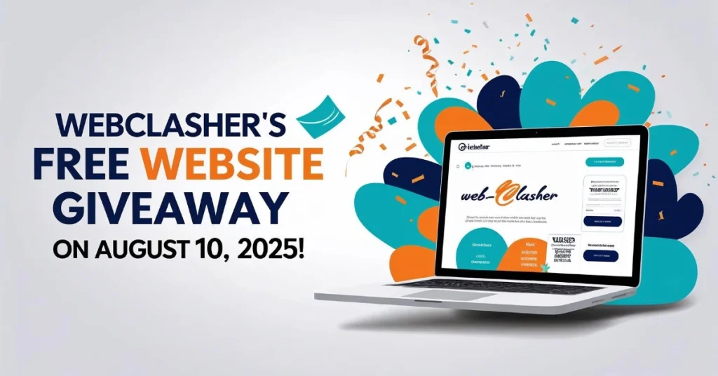 First Free Website Giveaway by WebClasher on 10th Aug 2025 for new Startups, NGOs & New Businesses. Get a Chance to Win a Free Custom Website. Give it a shot β€οΈ