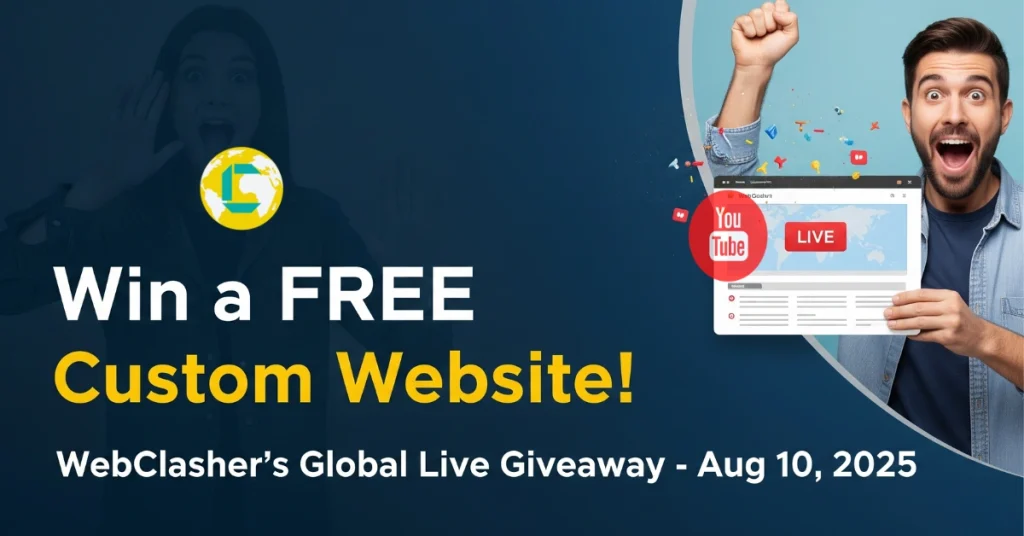 Join WebClasher's live YouTube Free Website Giveaway on Aug 10, 2025, Chance to Win a Real, Free Custom Website! Open to startups, NGOs & new businesses