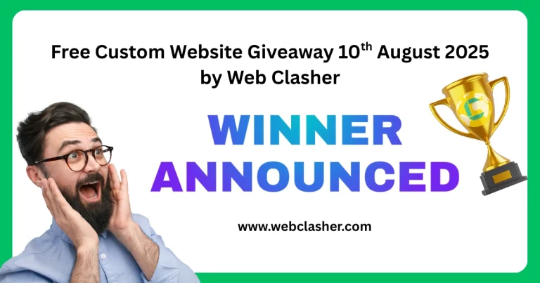 Winner of the WebClasher Free Website Giveaway for August 10th, 2025, has been announced! See who won a Free custom website with free domain and free hosting