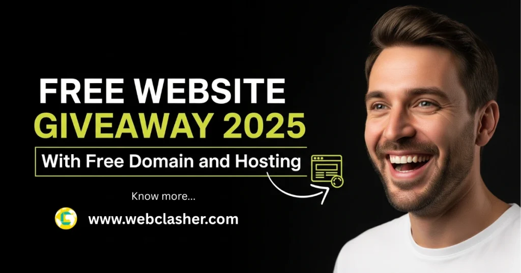 WebClasher Free Website Giveaway 2025. Learn how your business, startup or NGO can win a free custom-coded, professional website with free domain and hosting