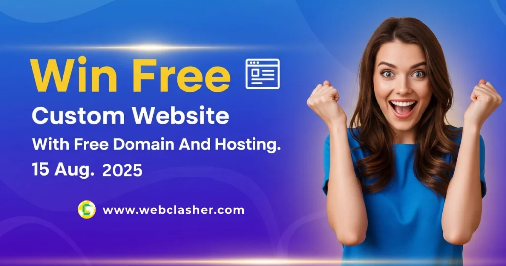 Win A Free Custom Website With Free Domain And Free Hosting In Our Global Giveaway 15 Aug 2025! Watch LIVE On Our YouTube Channel. Last Chance! WEB CLASHER